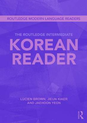 The Routledge Intermediate Korean Reader