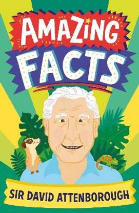 Amazing Facts Sir David Attenborough