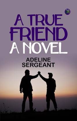 A True Friend A Novel