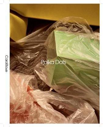 Carol Bove: Polka Dots