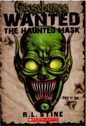 Goosebumps Wanted: the Haunted Mask