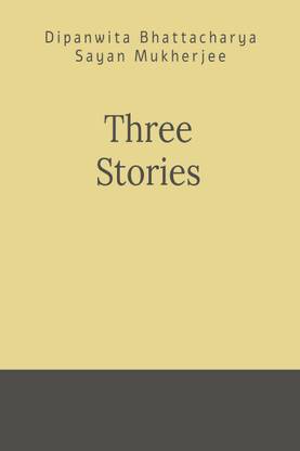 Three Stories