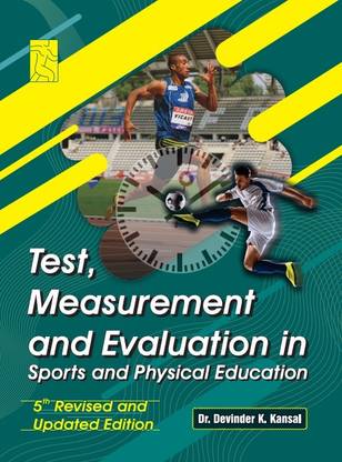 5th Test, Measurement and Evaluation in Sports and Physical Education