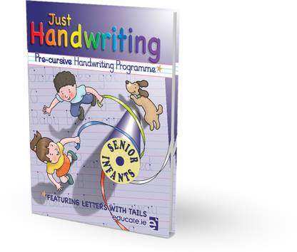 Just Handwriting - Senior Infants (Pre Cursive Handwriting Book for Kids) 4 to 6 years with 4 lines Alphabets Writing Practice Book