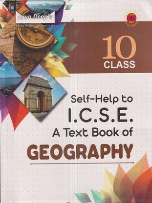 SELF HELP TO ICSE A TEXT BOOK OF GEOGRAPHY Class 10th |