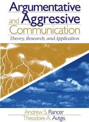 Argumentative and Aggressive Communication