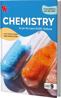 Chemistry Book for Class 9 | CBSE (NCERT Solved) | 2025-26 Examination | by VK Global Publications