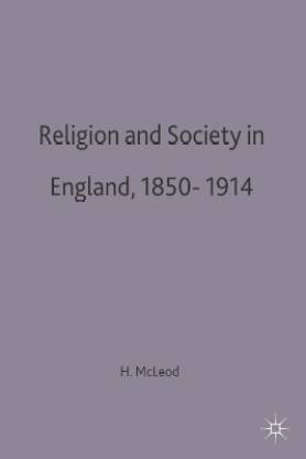 Religion and Society in England, 1850-1914