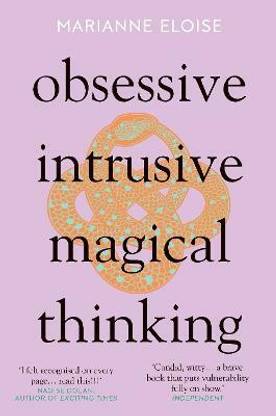 Obsessive, Intrusive, Magical Thinking