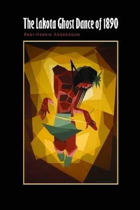 The Lakota Ghost Dance of 1890