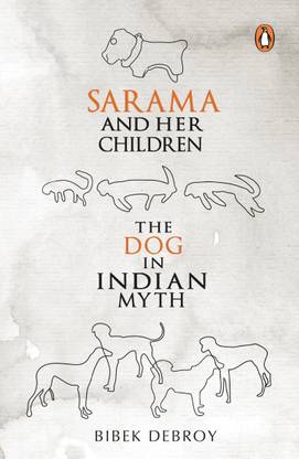 Sarama And Her Children  - The Dog in Indian Myth