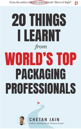 20 things I learnt from world's top packaging professionals: