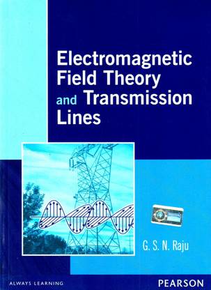 Electromagnetic Field Theory and Transmission Lines 1 Edition
