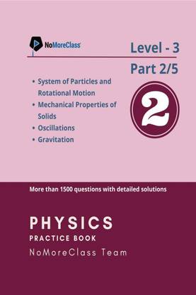 Physics Practice Book Level-3 Part 2 of 5  - NoMoreClass Physics Practice Book