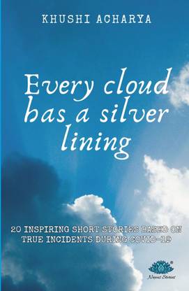 Every Cloud has a Silver Lining