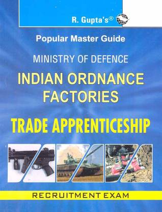 Indian Ordnance Factoriestrade Apprentice Exam Guide 2023 Edition