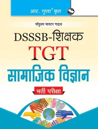 Dsssb  - Teachers (TGT) Social Science Exam Guide