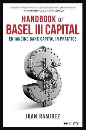 Handbook of Basel III Capital