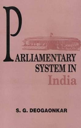Parliamentary System in India First Edition