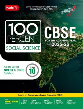 MTG CBSE Class-10 100 Percent Social-Science For 2025-26 Exam | Chapter-Wise Question Bank, Theory, Diagrams Available All in One Book | As Per Latest CBSE Syllabus Released on 28 March