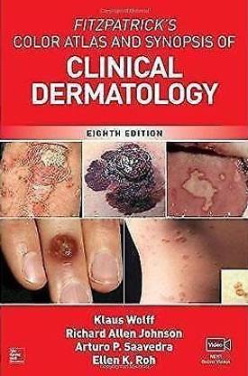 Fitzpatrick's Color Atlas and Synopsis of Clinical Dermatology 8th Edition Paperback