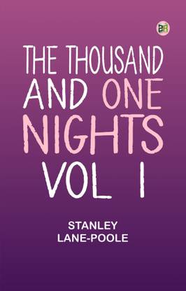 The Thousand and One Nights, Vol. I