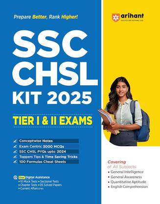Arihant SSC CHSL Kit 2025 Tier I and II Exams Complete Guide with 3000+ MCQs, Previous Year Questions, Concept Notes, Formula Sheets & Expert Tips