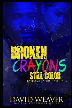 Broken Crayons Still Color