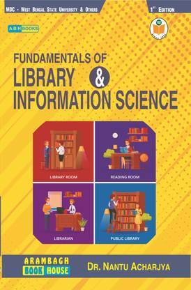 Fundamentals of Library & Information Science  - Reference Textbook with MCQs for West Bengal State University Multidisciplinary Course (MDC) Semester 1 and Other Universities