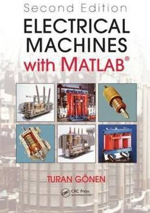 Electrical Machines with MATLAB (R)