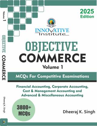 Objective Commerce (MCQs For Competitive Examinations) - Volume 1