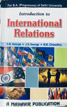 Introducation to International Relations : For B.A. (Programme) of Delhi University