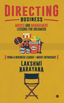 Directing Business  - Movies and Management Lessons for Dreamers