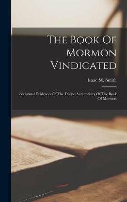 The Book Of Mormon Vindicated