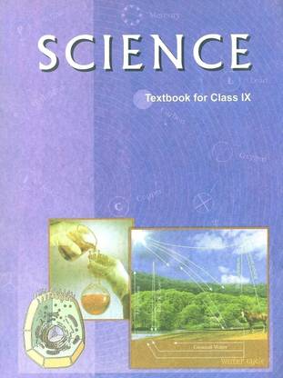 Science Class IX latest Edition