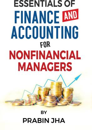 Essentials of Finance and Accounting for Nonfinancial Managers