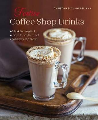 Festive Coffee Shop Drinks