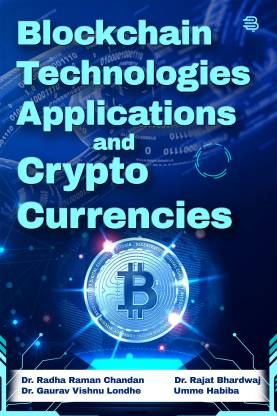 BLOCKCHAIN TECHNOLOGIES APPLICATIONS AND CRYPTOCURRENCIES