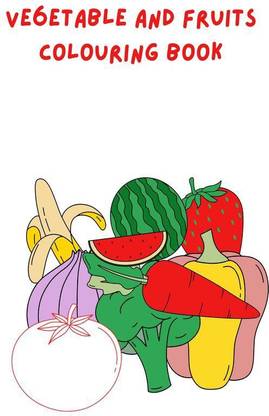 Vegetable and fruit coloring book
