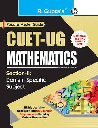 CUET-UG : Section-II (Domain Specific Subject : MATHEMATICS) Entrance Test Guide(English)