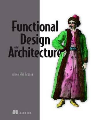 Functional Design and Architecture