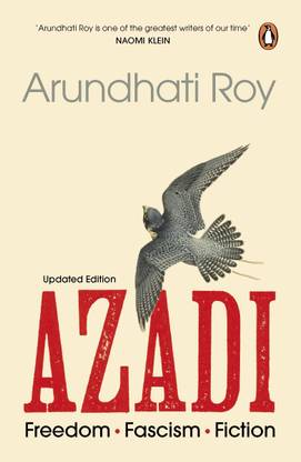 Azadi - Updated Edition  - Azadi Arundhati Roy