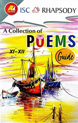 ISC RHAPSODY : A Collection Of Poems Guide (Class - XI- XII ) (English Version) 2024 Edition