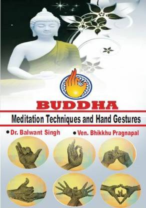 Buddha - Meditation Techniques and Hand Gestures