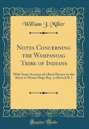 Notes Concerning the Wampanoag Tribe of Indians