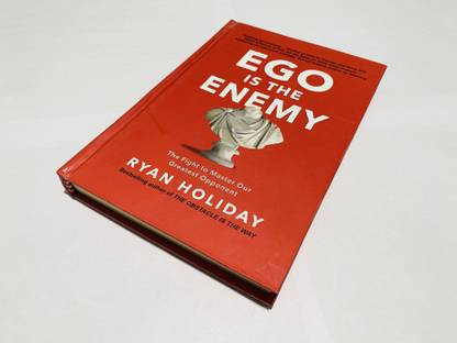 Ego is the enemy