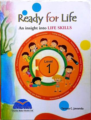 READY FOR LIFE AN INSIGHT INTO LIFE SKILLS LEVEL -1