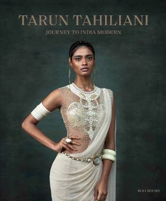 Tarun Tahiliani: Journey to India Modern