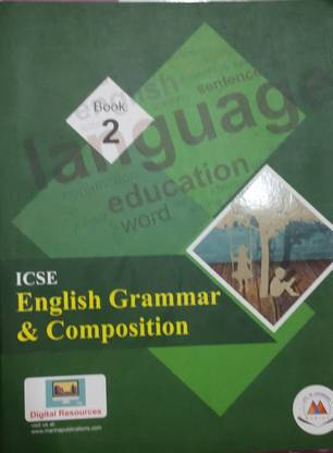ICSE ENGLISH GRAMMAR AND COMPOSITION class 2
