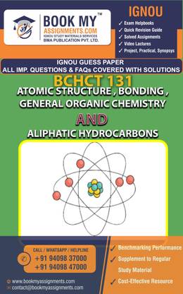 IGNOU BCHCT 131 Atomic Structure, Bonding, General Organic Chemistry and Aliphatic Hydrocarbons | Guess Paper| Important Question Answer| Bachelor of Science
DISCIPLINE SPECIFIC CORE (DSC) COURSES
